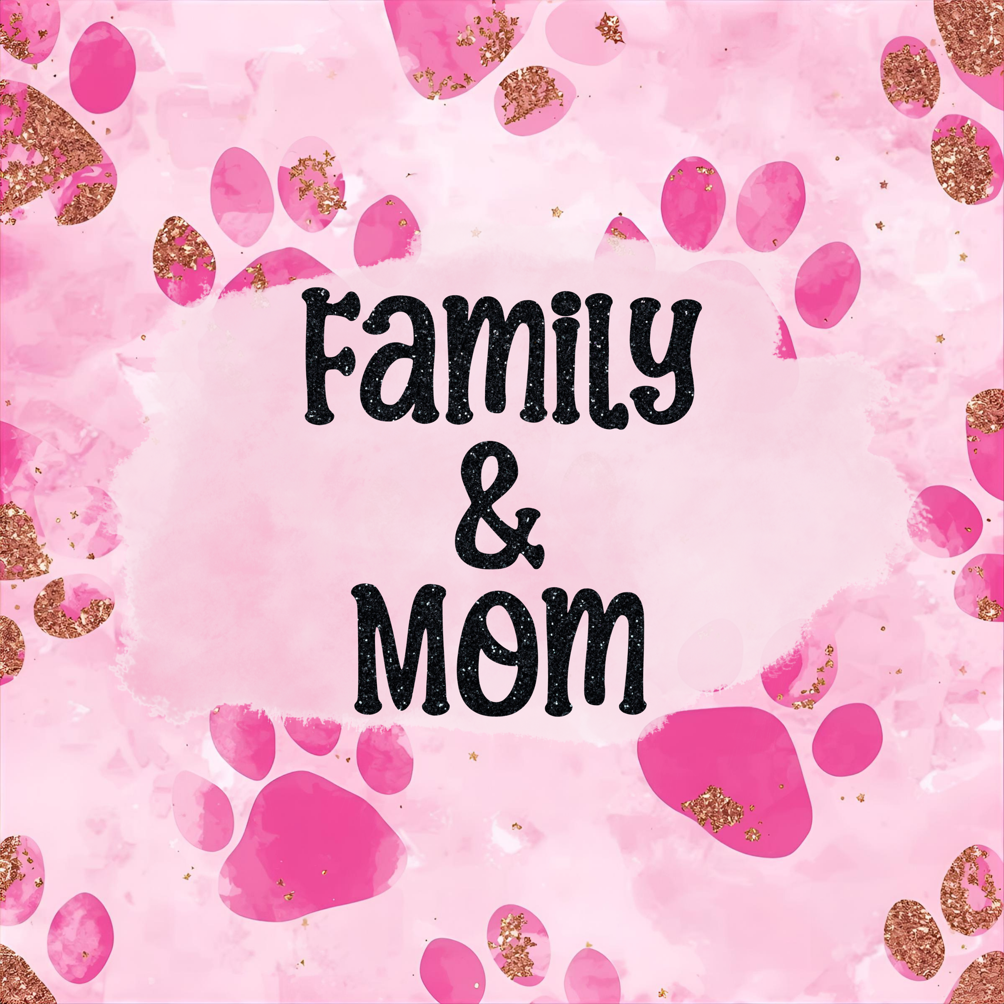 Family & Mom