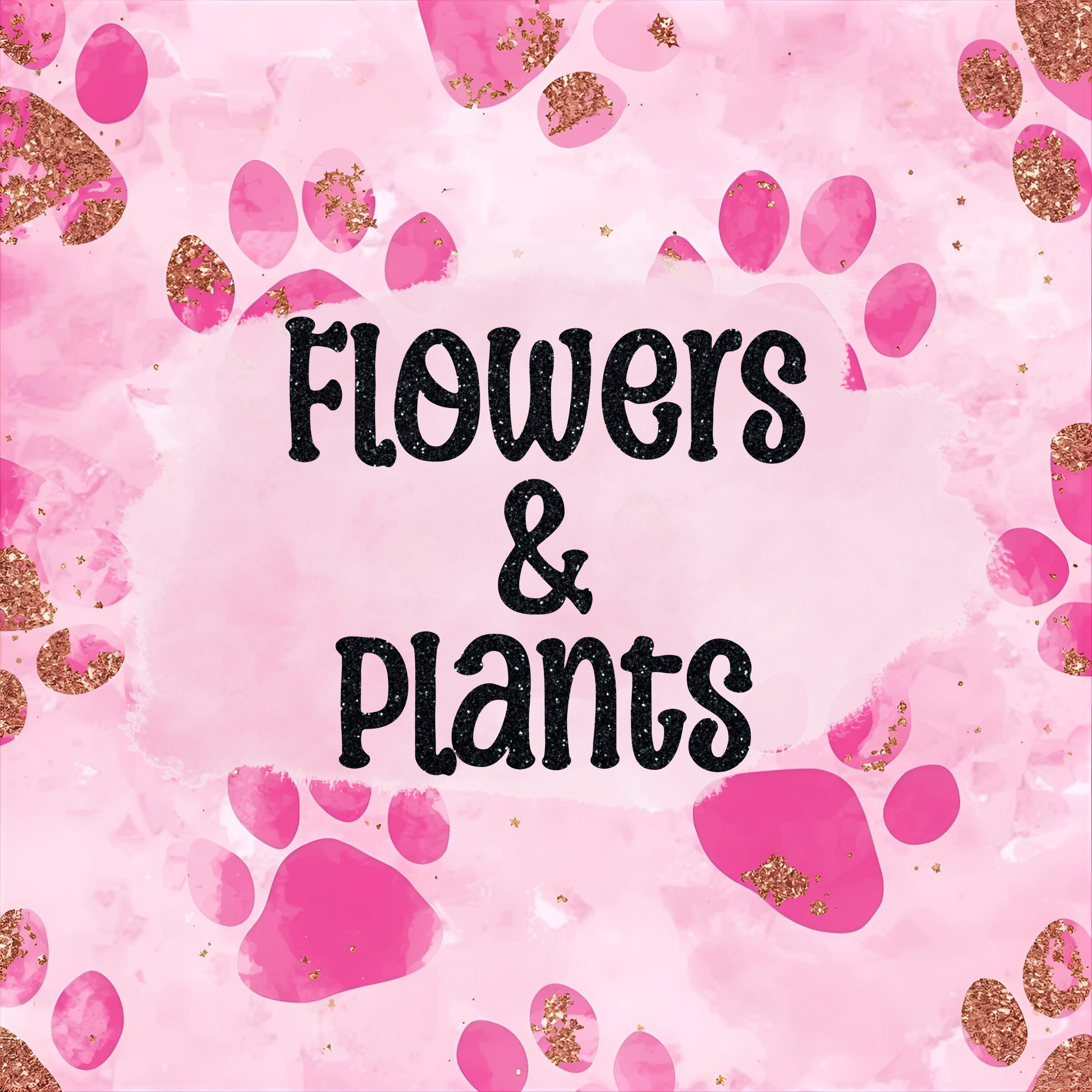 Flowers & Plants