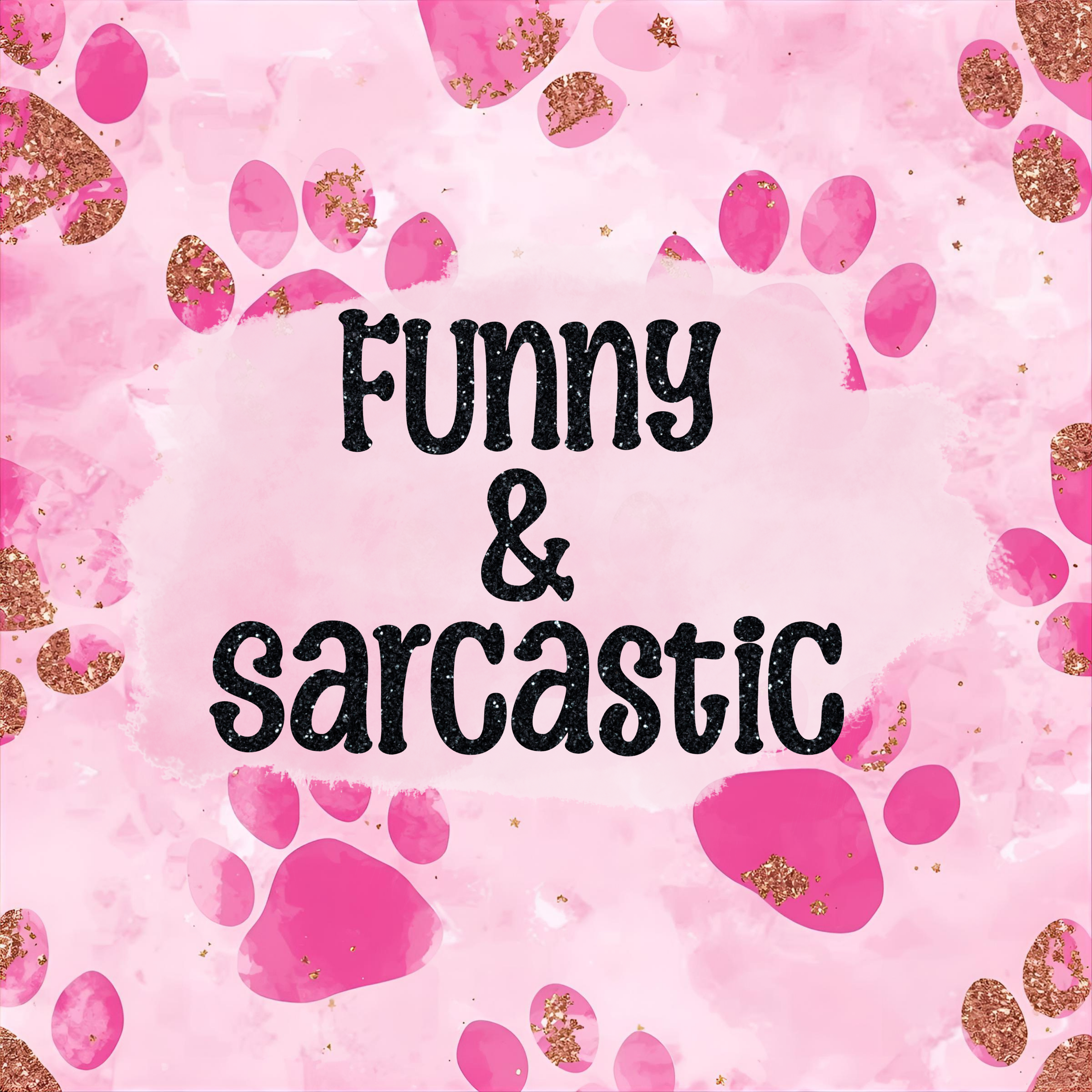 Funny & Sarcastic